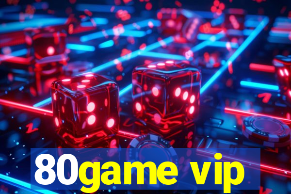 80game vip